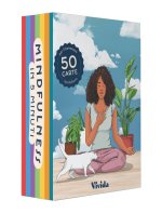 Mindfulness in 5 minuti. 50 carte con 50 meditazioni diverse