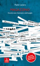 Magazzino. Ricordi, note, frammenti, cianfrusaglie