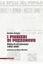 Pionieri di Pozzonovo. Storia di un processo (1953-1956)