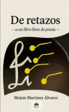 De retazos -a ese libro lleno de poesía-