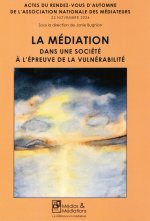 La Médiation dans une société à l’épreuve de la vulnérabilité