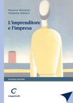 imprenditore e l'impresa. Estratto da «L'imprenditore e il mercato»