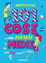 101 cose da fare durante le medie (per non rimanerci troppo)