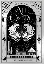 Ali e ombre. The hidden society