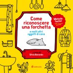 Come riconoscere una forchetta e molti altri oggetti di casa
