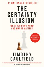 CERTAINTY ILLUSION