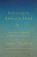 RELEASING THE KNOT OF THE MIND