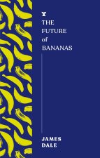 FUTURE OF BANANAS