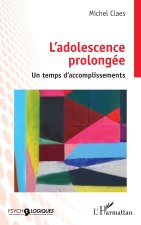 L’adolescence prolongée
