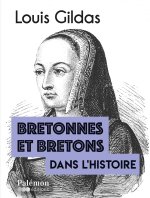 Bretonnes et bretons dans l'Histoire