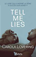 TELL ME LIES