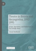 Theatre in Bosnia and Herzegovina, 1992-1995