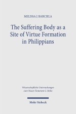 The Suffering Body as a Site of Virtue Formation in Philippians