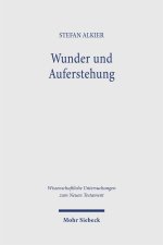 Wunder und Auferstehung