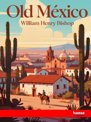 Old Mexico
