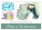The Fascinating World of Birds in Watercolour (Wall Calendar 2026 DIN A4 landscape), CALVENDO 12 Month Wall Calendar