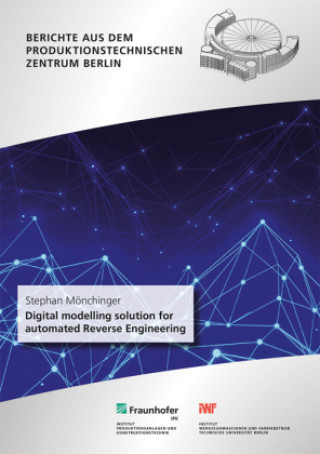 Digital modelling solution for automated Reverse Engineering