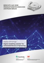 Digital modelling solution for automated Reverse Engineering
