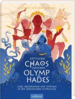 Göttliches Chaos zwischen_ Olymp und Hades