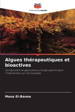 Algues thérapeutiques et bioactives