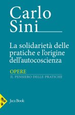 solidarietà delle pratiche e l'origine dell'autocoscienza