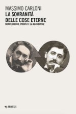 sovranità delle cose eterne. Montesquiou, Proust e la Recherche