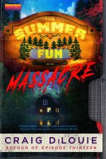 The Summer Fun Massacre