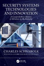 Security Systems Technologies and Innovation