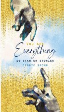 You Are Everything