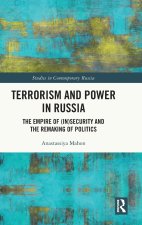 Terrorism and Power in Russia
