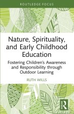 Nature, Spirituality, and Early Childhood Education