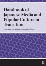 Handbook of Japanese Media and Popular Culture in Transition