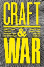 Craft and War