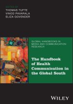 The Handbook of Health Communication in the Global  South