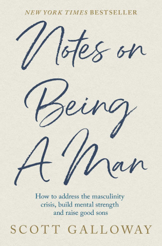 Notes on Being a Man