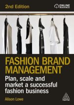 Fashion Brand Management - Plan, Scale and Market a Successful Fashion Business