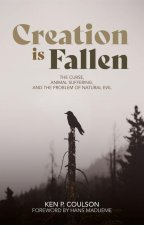 Creation Is Fallen