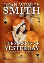 The Secrets of Yesterday