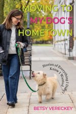 Moving to My Dog's Hometown
