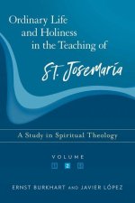 Ordinary Life and Holiness, Volume 2
