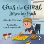 Gus the Great