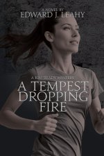 A Tempest Dropping Fire