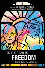 On the Road to Freedom