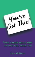 You've Got This!