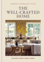 The Well-Crafted Home