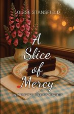A Slice of Mercy