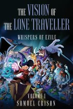 THE VISION OF THE LONE TRAVELLER