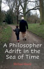 A Philosopher Adrift in the Sea of Time