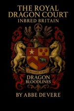 The Royal Dragon Court Inbred Britain