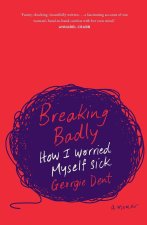 Breaking Badly